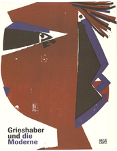 Grieshaber und die Moderne